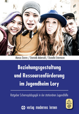 Beziehungsgestaltung und Ressourcenf&ouml;rderung im Jugendheim Lory - Marcus Damm, Dominik Aebersold, Danielle Estermann