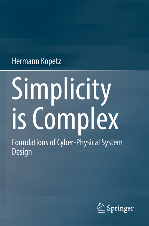 Simplicity is Complex - Hermann Kopetz