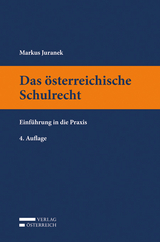 Das österreichische Schulrecht - Juranek, Markus