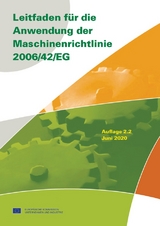 Leitfaden f&uuml;r die Anwendung der Maschinenrichtlinie 2006/42/EG