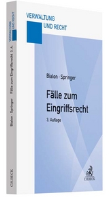 Fälle zum Eingriffsrecht - Bialon, Jörg; Springer, Uwe