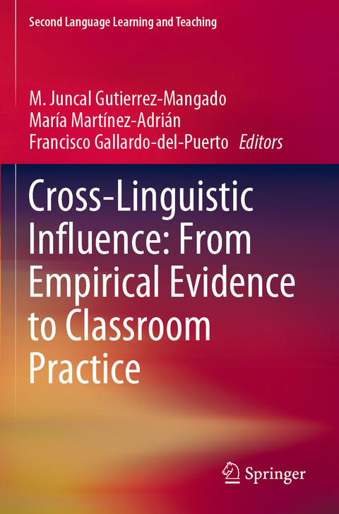 Cross-Linguistic Influence: From Empirical Evidence to Classroom Practice - 
