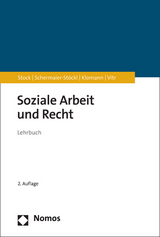 Soziale Arbeit und Recht - Stock, Christof; Schermaier-Stöckl, Barbara; Klomann, Verena; Vitr, Anika