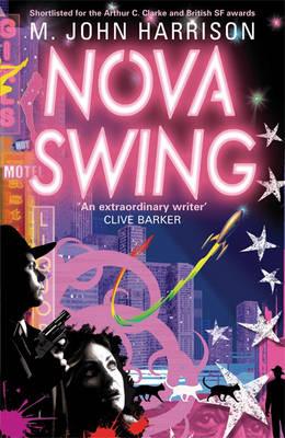 Nova Swing -  M. John Harrison