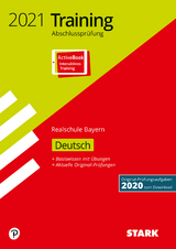 STARK Training Abschlusspr&uuml;fung Realschule 2021 - Deutsch - Bayern