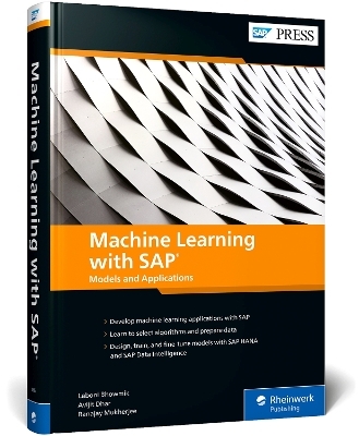 Machine Learning with SAP - Laboni Bhowmik, Avijit Dhar, Ranajay Murherjee
