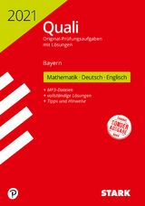 STARK Original-Prüfungen mit Lösungen Quali Mittelschule 2021 - Mathematik, Deutsch, Englisch 9. Klasse - Bayern - 