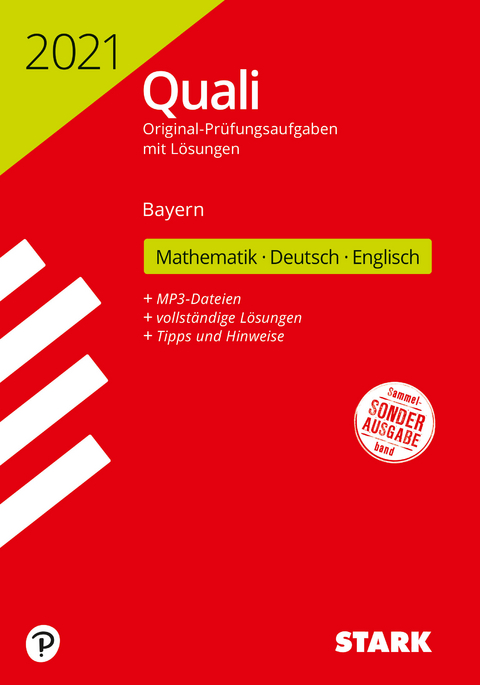STARK Original-Pr&uuml;fungen mit L&ouml;sungen Quali Mittelschule 2021 - Mathematik, Deutsch, Englisch 9. Klasse - Bayern