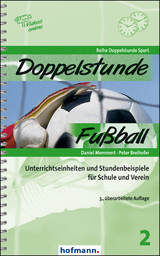 Doppelstunde Fußball - Memmert, Daniel; Breihofer, Peter