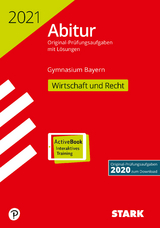 STARK Abiturprüfung Bayern 2021 - Wirtschaft/Recht - 