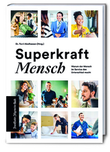 Superkraft Mensch - 