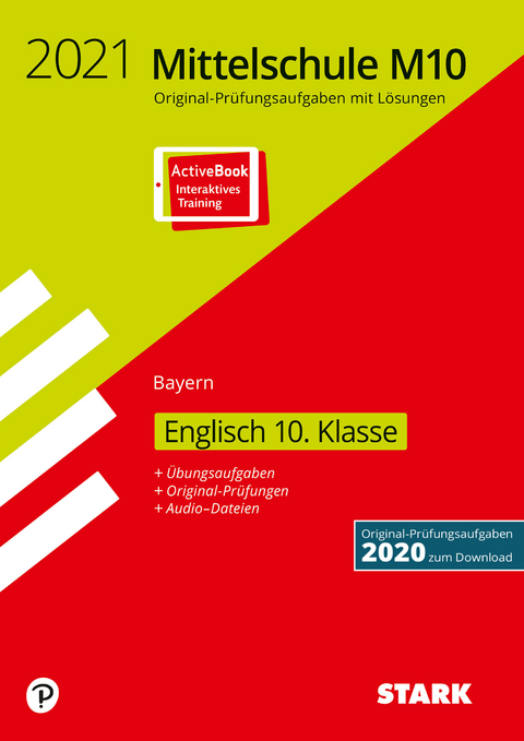 STARK Original-Pr&uuml;fungen und Training Mittelschule M10 2021 - Englisch - Bayern