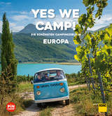 Yes we camp! Europa - Eva Stadler, Martina Krammer, Heidi Siefert, Roland Schuler, Christian Haas, Axel Klemmer, Robert Köhler, Andrea Lammert, Gerhard von Kapff