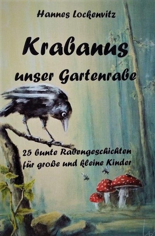Krabanus unser Gartenrabe