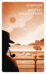 Maigret macht Ferien - Simenon, Georges