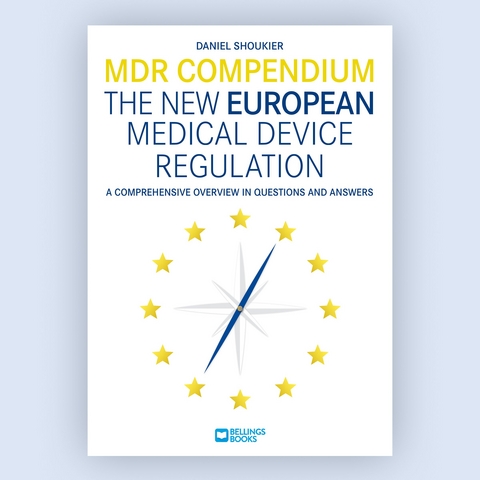 MDR - The New European Medical Device Regulation - Daniel Shoukier