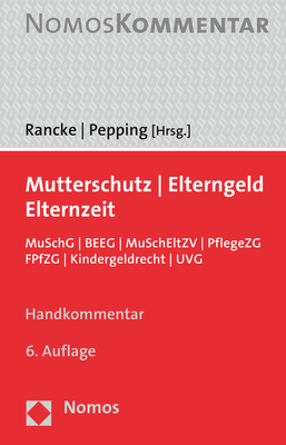 Mutterschutz | Elterngeld | Elternzeit