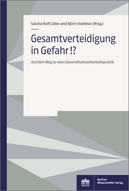 Gesamtverteidigung in Gefahr!? - 