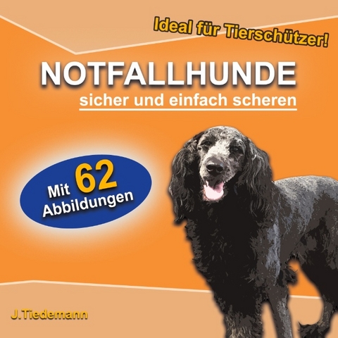 Notfallhunde - Julia Tiedemann