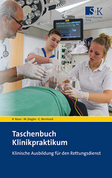 Taschenbuch Klinikpraktikum - Rolando Rossi, Wolfgang Ziegler, Christian Bernhard