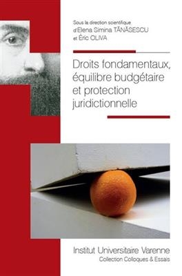 Droits fondamentaux, équilibre budgétaire et protection juridictionnelle