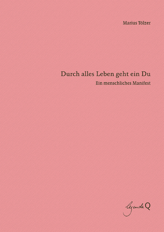 Durch alles Leben geht ein Du