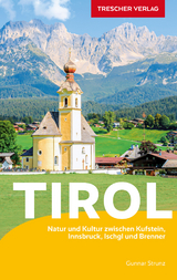 TRESCHER Reiseführer Tirol -  Gunnar Strunz