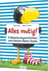 Der kleine Rabe Socke: Alles mutig! - Nele Moost
