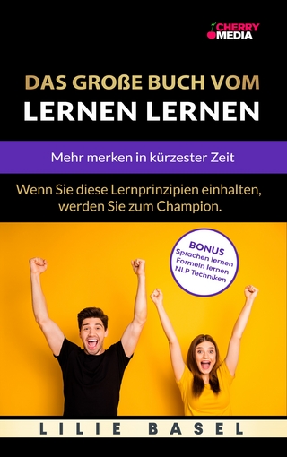 Das große Buch vom Lernen lernen - Mehr merken in kürzester Zeit