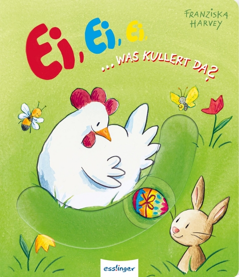 Ei, Ei, Ei, was kullert da? - Julia Klee