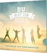 Du bist ein Segen - 