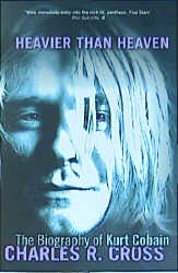 Heavier Than Heaven -  Charles R. Cross