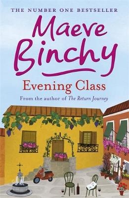 Evening Class -  Maeve Binchy