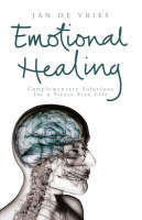 Emotional Healing -  Jan de Vries