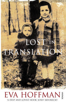 Lost In Translation -  Eva Hoffman