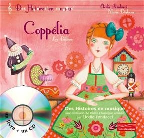 Histoires En Musique - Coppelia - Marie Desbons