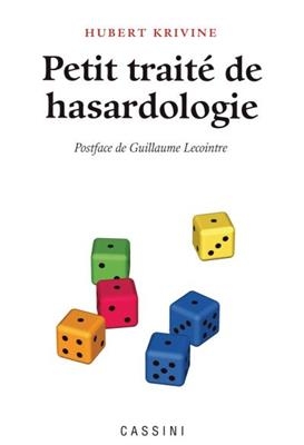 Petit traité de hasardologie - Hubert Krivine