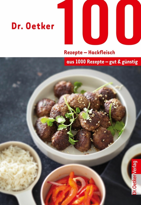 100 Rezepte - Hackfleisch - Dr. Oetker