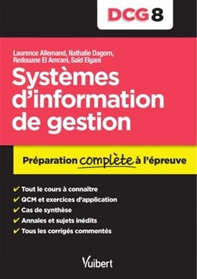 Systèmes d'information de gestion, DCG 8 : préparation complète à l'épreuve