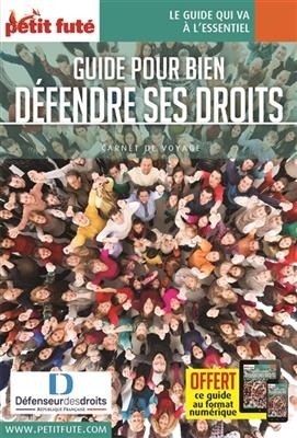 Guide pour bien d&eacute;fendre ses droits