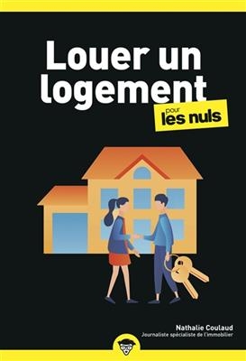 Louer un logement pour les nuls -  Coulaud Nathalie