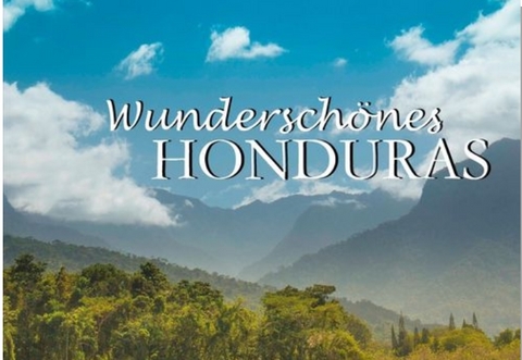 Wundersch&ouml;nes Honduras