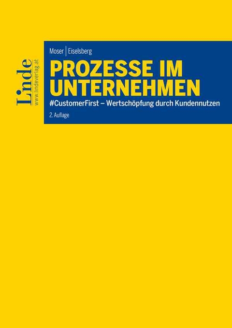 Prozesse im Unternehmen - Patrick Moser, Markus-Maximilian Eiselsberg