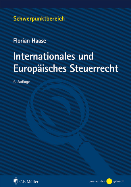 Internationales und Europ&auml;isches Steuerrecht - Florian Haase