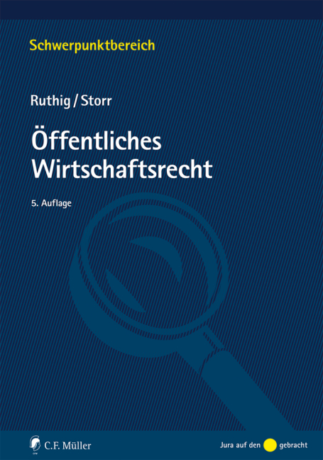&Ouml;ffentliches Wirtschaftsrecht - Josef Ruthig, Stefan Storr