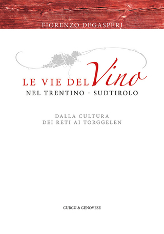 Vie del vino nel Trentino-Sudtirolo