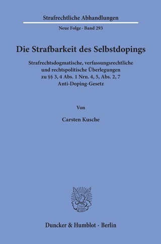 Die Strafbarkeit des Selbstdopings.