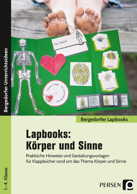 Lapbooks: K&ouml;rper und Sinne - 1.-4. Klasse - Klara Kirschbaum