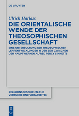 Die orientalische Wende der Theosophischen Gesellschaft - Ulrich Harlass