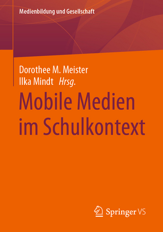 Mobile Medien im Schulkontext